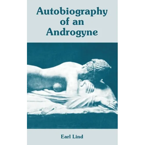 Autobiography of an Androgyne - Paperback