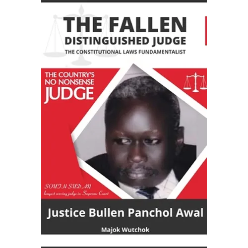 The Fallen Distinguished Judge: The Constitutional Laws Fundamentalist - Paperback