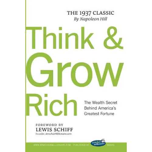 Think and Grow Rich with Foreword by Lewis Schiff - Paperback