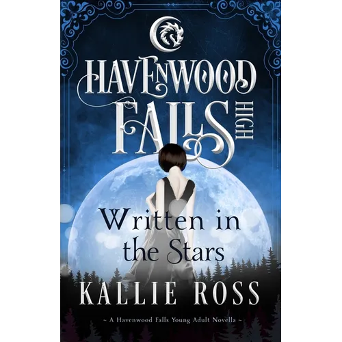 Written in the Stars: A Havenwood Falls High Novella - Paperback