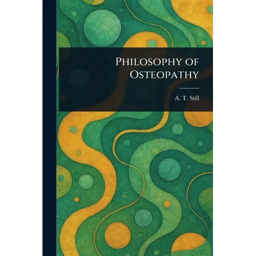 Philosophy of Osteopathy - Paperback