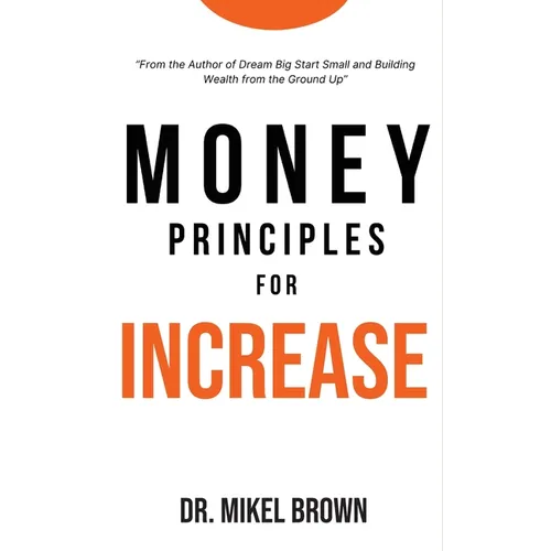 Money Principles for Increase - Hardcover
