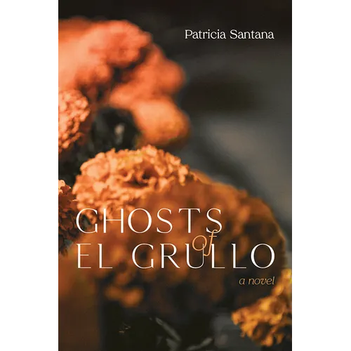 Ghosts of El Grullo - Paperback