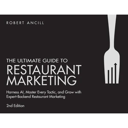 The Ultimate Guide to Restaurant Marketing - Paperback