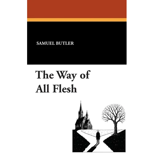 The Way of All Flesh - Paperback