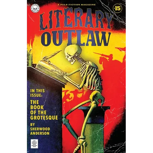 Literary Outlaw #15: The Book Of The Grotesque - Paperback