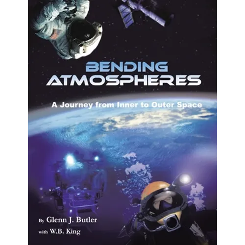 Bending Atmospheres: A Journey from Inner to Outer Space - Paperback