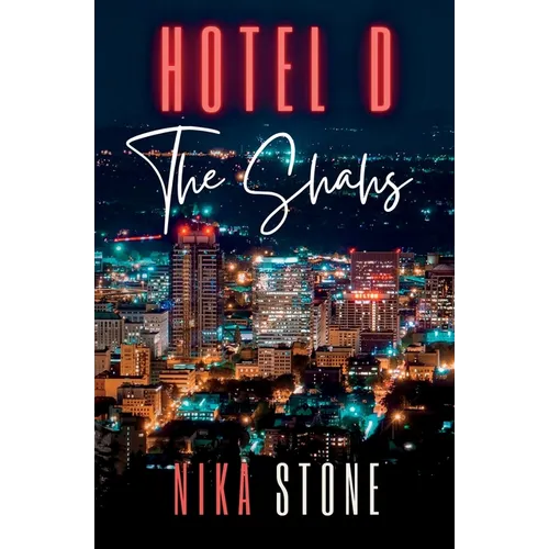 Hotel D: The Shahs - Paperback