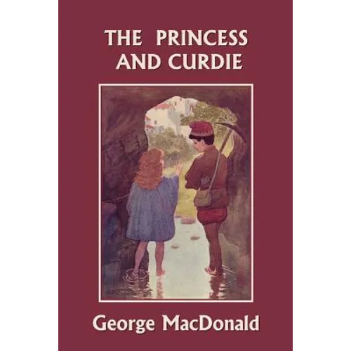 The Princess and Curdie (Yesterday's Classics) - Paperback