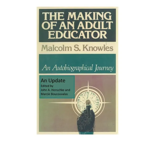 The Making of an Adult Educator: An autobiographical journey - Paperback