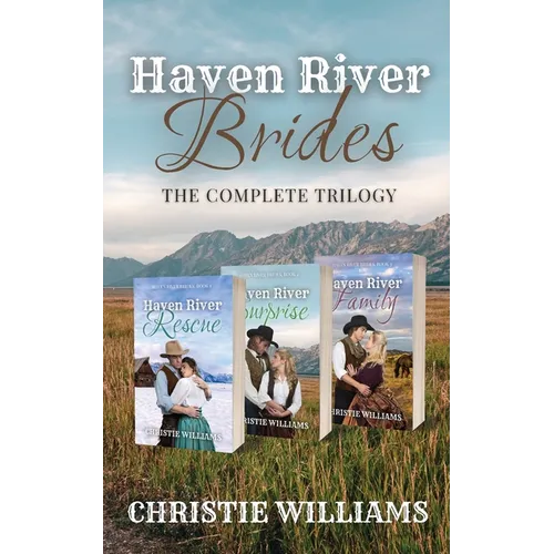 Haven River Brides: The Complete Trilogy - Paperback