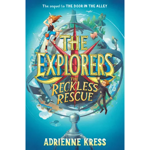 The Explorers: The Reckless Rescue - Paperback