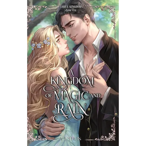 A Kingdom of Magic and Rain - Hardcover