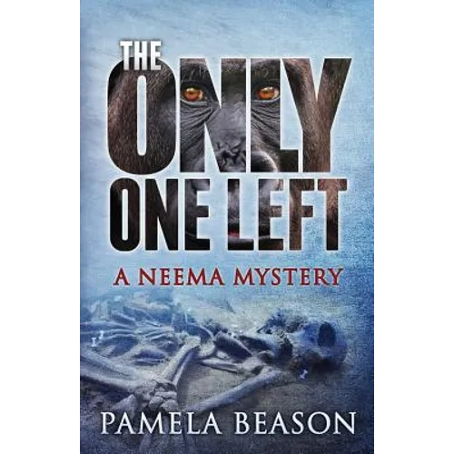 The Only One Left: A Neema Mystery - Paperback