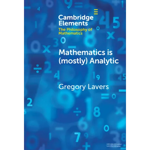 Mathematics is (mostly) Analytic - Hardcover