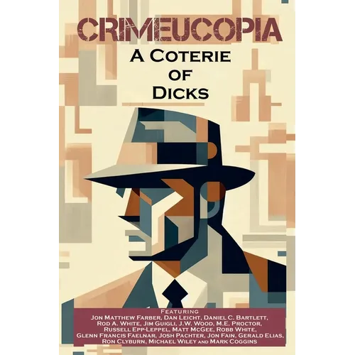 Crimeucopia - A Coterie Of Dicks - Paperback