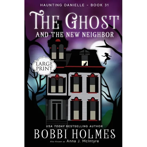 The Ghost and the New Neighbor - Paperback