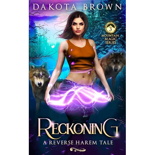 Reckoning: A Reverse Harem Tale (Mountain Magic) - Paperback