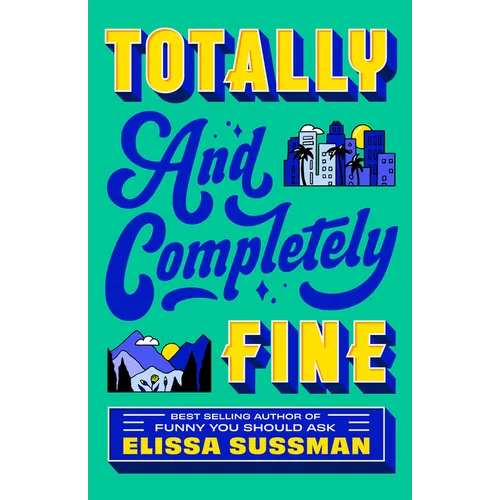 Totally and Completely Fine - Paperback