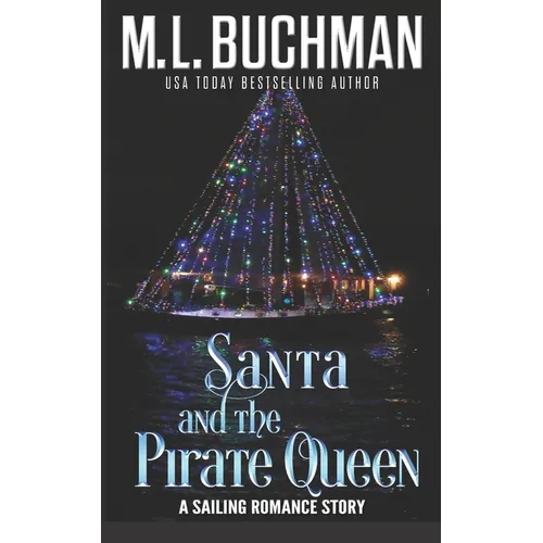 Santa and the Pirate Queen: a Sailor's romance - Paperback