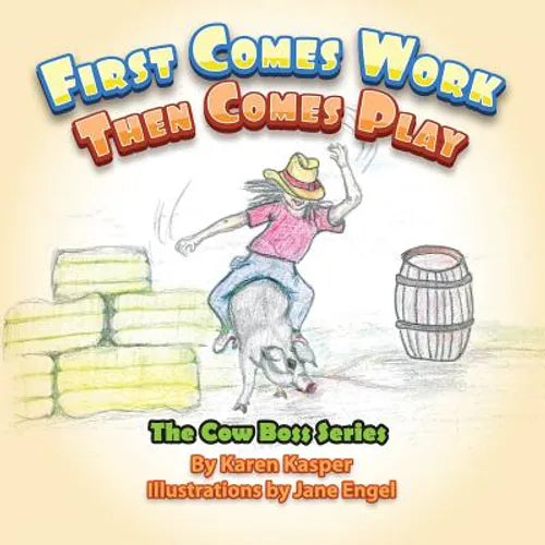 First Comes Work Then Comes Play - Paperback