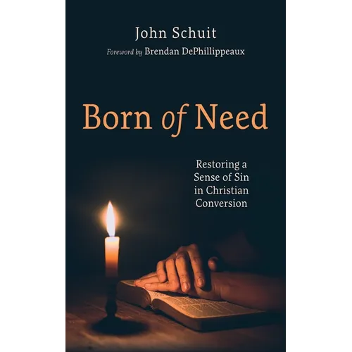 Born of Need - Hardcover