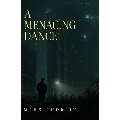 A Menacing Dance - Paperback