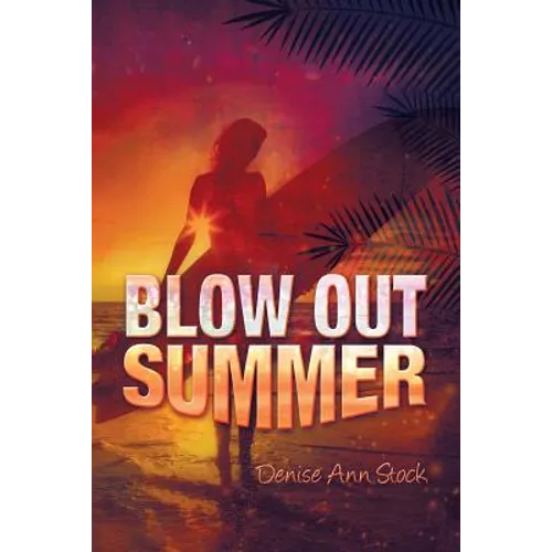 Blow Out Summer - Paperback