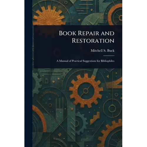 Book Repair and Restoration - Paperback