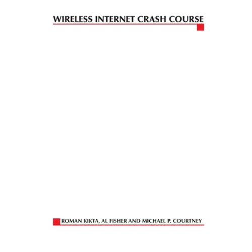 Wireless Internet Crash Course - Paperback