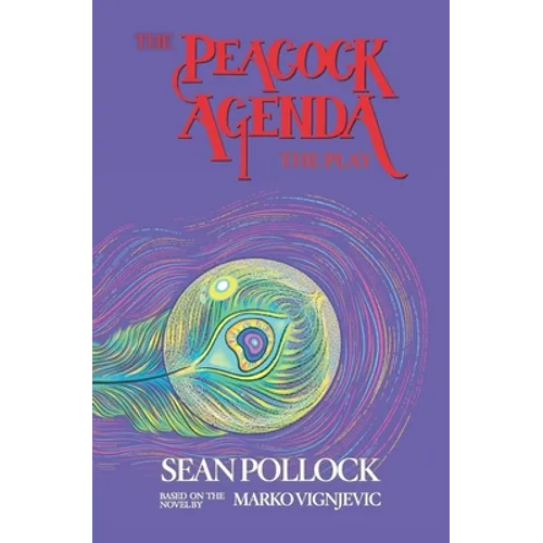 The Peacock Agenda: The Play - Paperback
