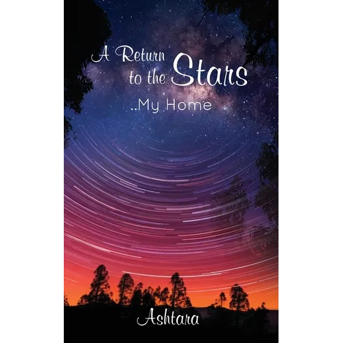 A Return to the Stars: My Home - Paperback