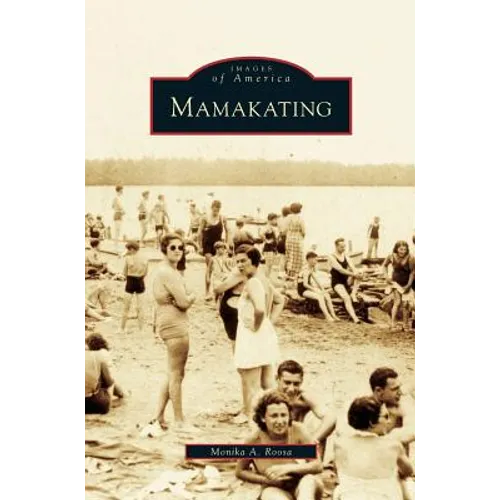Mamakating - Hardcover
