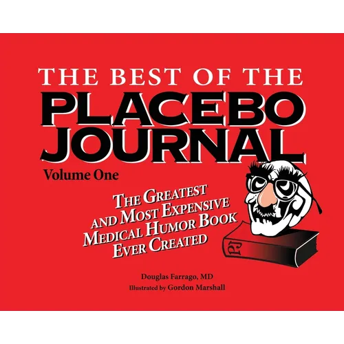 The Best of the Placebo Journal Volume One - Hardcover