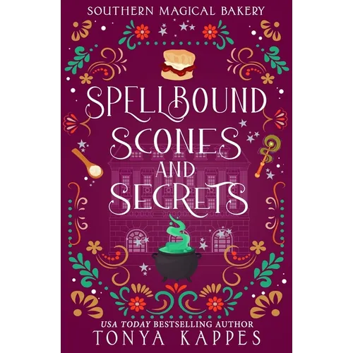 Spellbound, Scones, and Secrets - Paperback