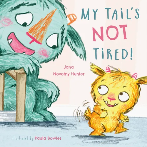 My Tail's Not Tired! 8x8 Edition - Paperback