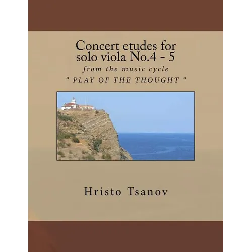 Concert etudes for solo viola No.4 - 5: from the music cycle 