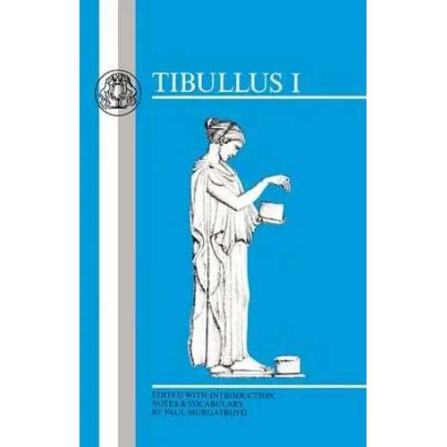 Tibullus: Elegies I - Paperback