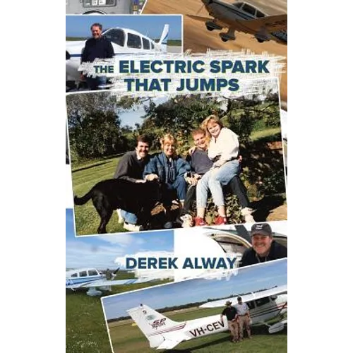 The Electric Spark That Jumps - Hardcover
