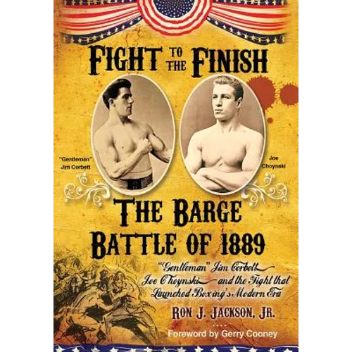 Fight To The Finish - The Battle of the Barge: : The Battle of the Barge: 