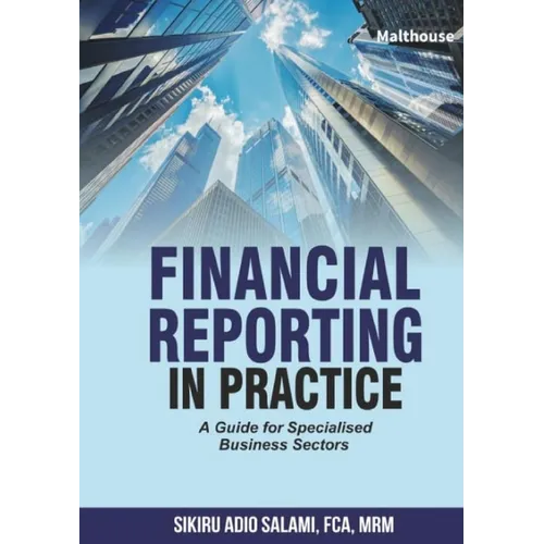Financial Reporting in Practice: A Guide for Specialised Business Sectors - Paperback