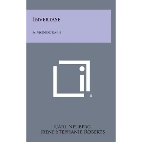 Invertase: A Monograph - Hardcover