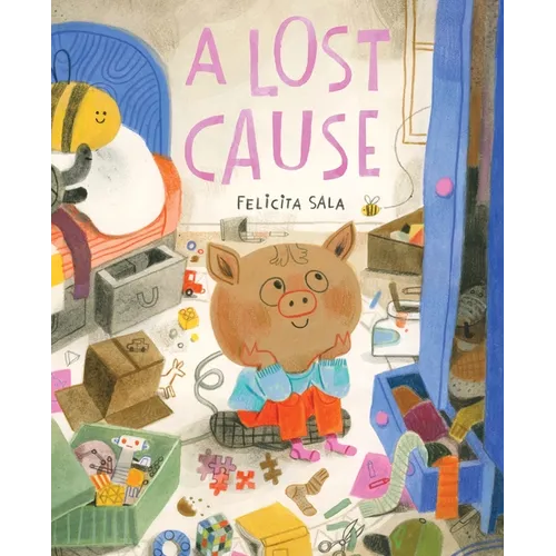 A Lost Cause: A Picture Book - Hardcover