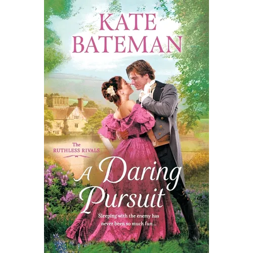 A Daring Pursuit: The Ruthless Rivals - Paperback