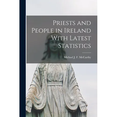 Priests and People in Ireland With Latest Statistics - Paperback