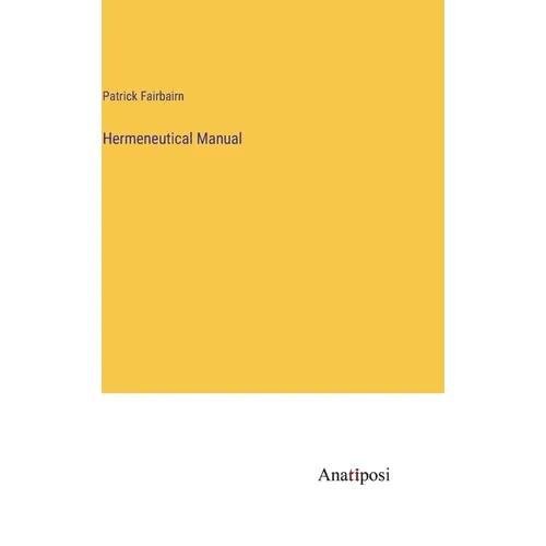 Hermeneutical Manual - Hardcover