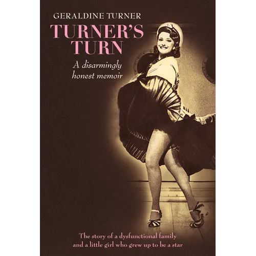 Turner's Turn: A Disarmingly Honest Memoir - Paperback