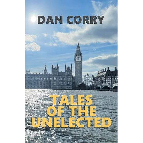 Tales of the Unelected: 