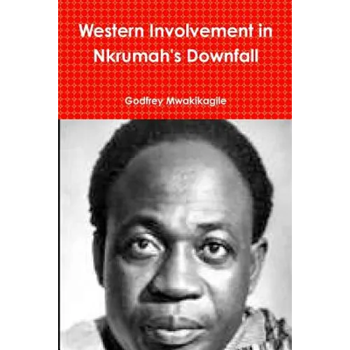 Western Involvement in Nkrumah's Downfall - Paperback