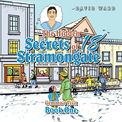 The Hidden Secrets of 18 Stramongate: Book One - Paperback